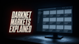 Darknet Market 101: A Brief Introduction